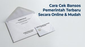 Cara-Cek-Bansos-Pemerintah-Terbaru-Secara-Online-Mudah