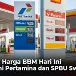Update Harga BBM Hari Ini Resmi Pertamina dan SPBU Swasta